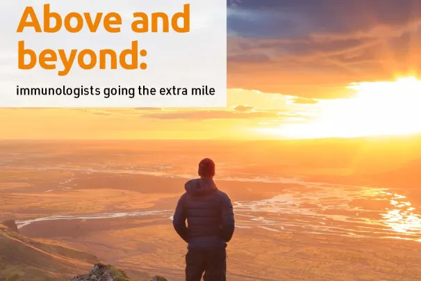 Cover of the 2025 spring issue of Immunology News, showing the back of a man looking out over a vista at sunset with the text "Above and beyond: immunologists going the extra mile".  